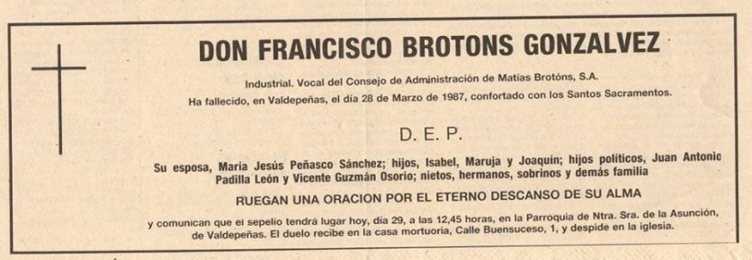 Necrológica del padre del poeta Joaquín Brotóns, publicada en el diario provincial: "Lanza", de Ciudad Real, el domingo, 29 de marzo de 1987. Número 14.269.