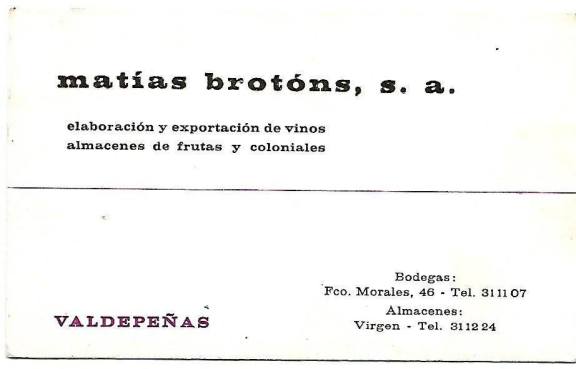 Tarjeta de visita, que se utilizó en los años 80, en la empresa familiar: "Matías Brotóns, S.A", en cuyas oficinas trabajó el poeta hasta su cierre, 23 años.